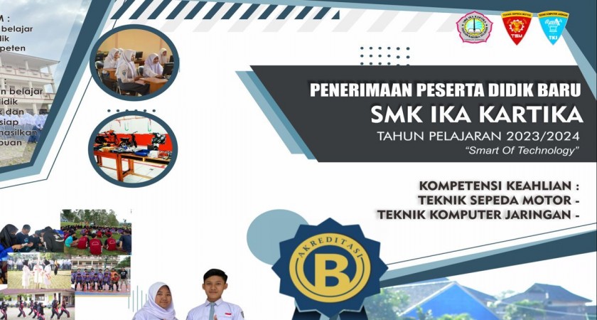 PPDB 2023-2024 SMK IKA KARTIKA Resmi Dibuka